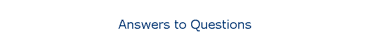 Answers to Questions