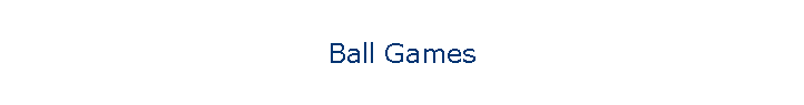 Ball Games
