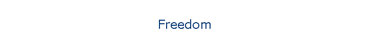 Freedom