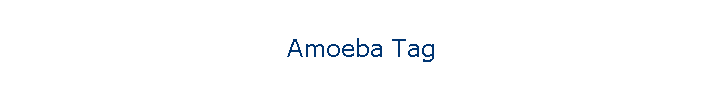 Amoeba Tag