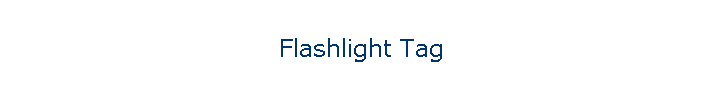 Flashlight Tag
