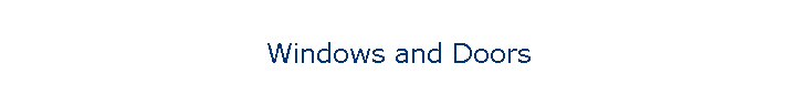 Windows and Doors