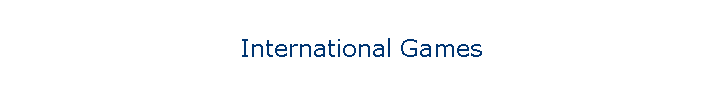 International Games