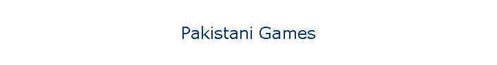 Pakistani Games