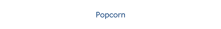 Popcorn